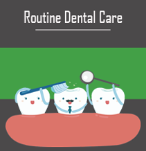 Routine Dental Care Placentia, CA